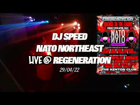 NATO Northeast x DJ SPEED LIVE @ Regeneration (29/04/22)