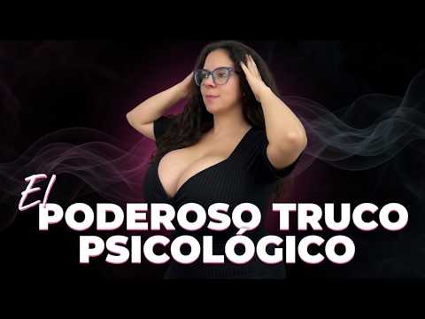 El PODEROSO TRUCO PSICOLÓGICO que te HARÁ OBTENER INTIMIDAD con una MUJER 🧠🔥