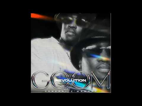 General C'mamane Gqom Revolution Album |TLB|