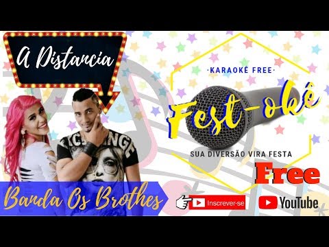 A Distancia - Banda Os Brothers