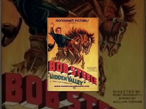 Western movies full length in english Hidden Valley Bob Steele