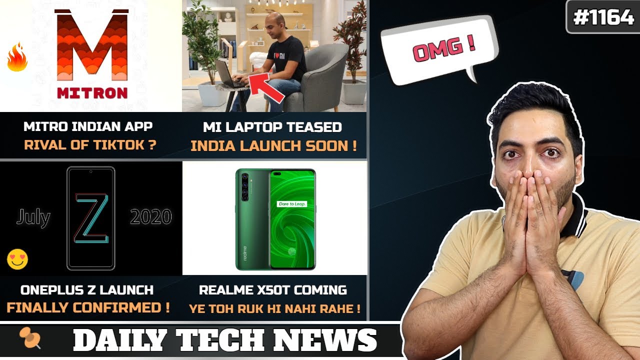 Indian Mitro App vs Tiktok,Oneplus Z Launch Confirmed,Mi Laptop India,Realme X50T,ROG 3,Xiaomi 6G