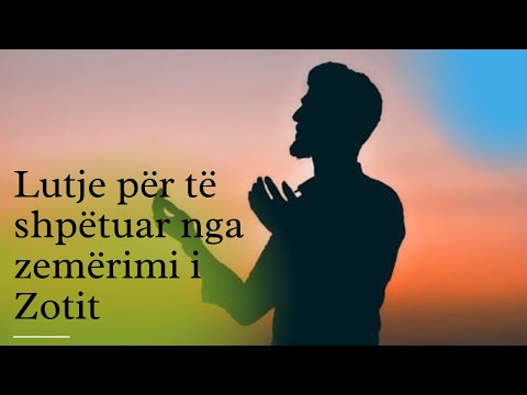 Lutje per te shpetuar nga zemerimi i Zotit