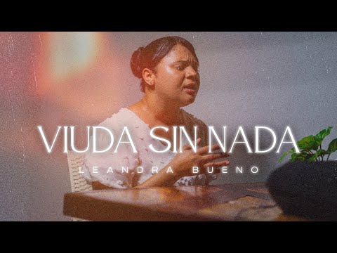 Viuda sin nada + Con TODO y sin NADA - Leandra Bueno Oficial (Cover Oficial)