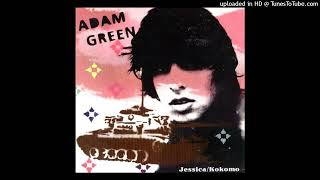 Adam Green - Jessica