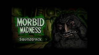 Morbid Madness Soundtrack - The Cuco