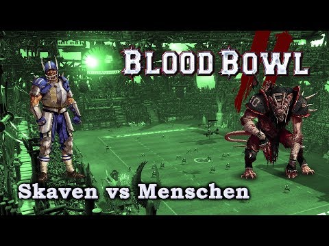 Skaven vs Menschen - Blood Bowl 2 - Die Nagerliga -  STREAM