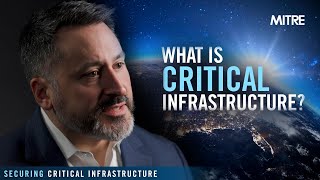 Securing Critical Infrastructure: What is critical infrastructure