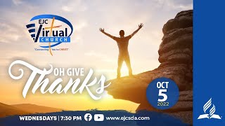 Oh Give Thanks |  EJC Virtual Church | Pastor Selvin Stewart | WED OCT 5 | 7:30 PM