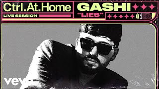 Gashi - Lies (Live Session) | Vevo Ctrl.At.Home