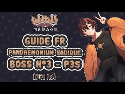 Guide FR Pandaemonium SADIQUE - Boss N°3 (P3S): Proto-Phoinix FFXIV