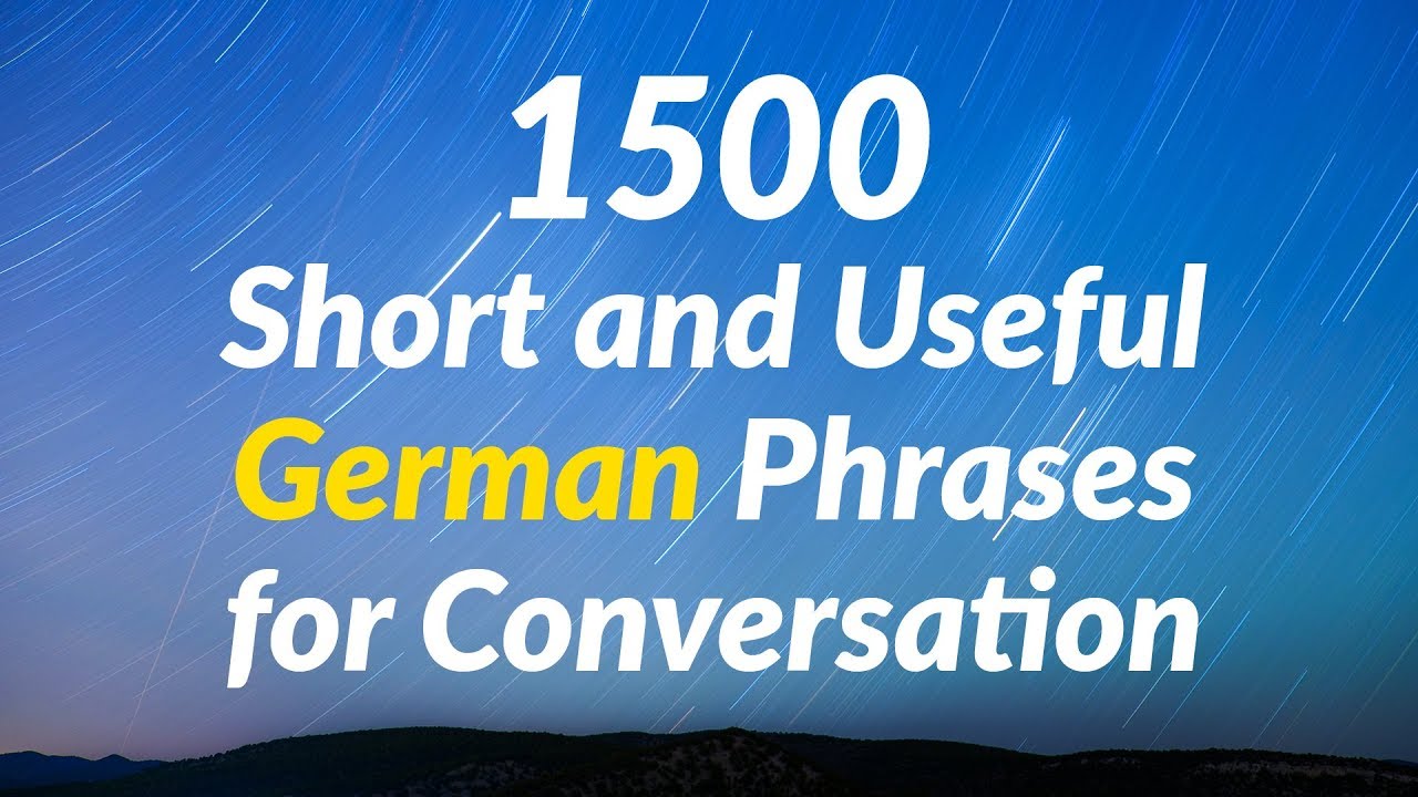 1500 Short and Useful German Phrases for Conversation