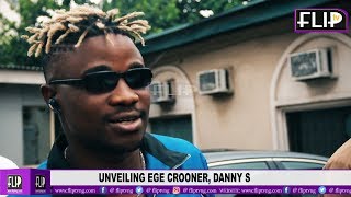 UNVEILING EGE CROONER, DANNY S