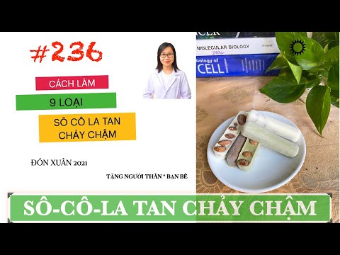 #236. Cách làm SÔ CÔ LA TAN CHẢY CHẬM - AN TOÀN CHO SỨC KHOẺ