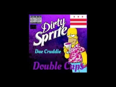 Dae Cruddie - Double cups