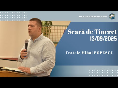 #BFP 13/09/2025 - Seară de Tineret - Mihai POPESCU