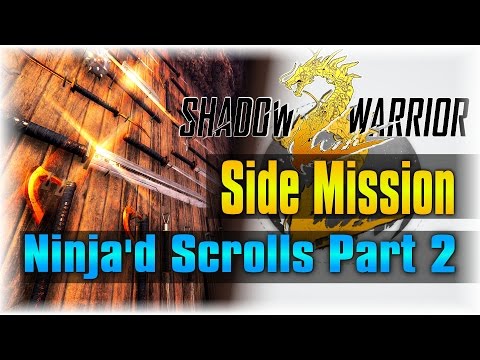 The Way Of The Wang!!! | Shadow Warrior 2 #6 | [Side Mission] [Ninja'd Scrolls Part 2]