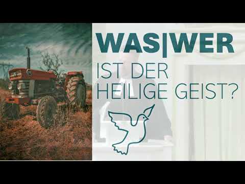 2025 06 08 Der Heilige Geist in Aktion - Predigt zu Johannes 14,15-20