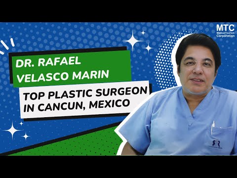 Dr. Rafael Velasco Marin – Plastic Surgeon in Cancun – Mexico