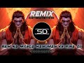 RAM NA MILEGA HANUMAN KE BINA DJ SPEED DANCE EDM REMIX JAY SHREE RAM DJ SIDAY REMIX 2025 NEW