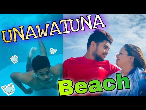 UNAWATUNA BEACH | සමිතා එක්ක මම ගිය උනවටුන මුහුදු තීරය​