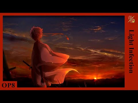 Light Infection - Gintama OP8 Full (Romaji/Eng sub)