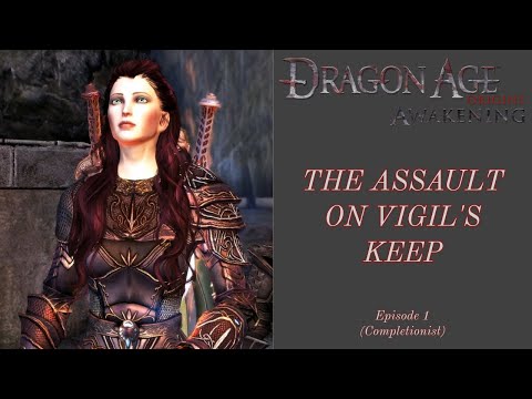 Dragon Age: Awakening | Completionist Modded DAO Let's Play | Episode 1