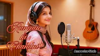 Download lagu Indian Song || RAMZAN KI CHANDNI || Ameecha Shah  mp3