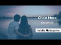 Chain Mera Sabita Mahapatra Chain Mera Official Video