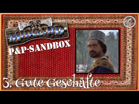 Midgard 5 Sandbox #3: Stinkreich und die Karawane wächst |Aran Kampagne Tan Ashok