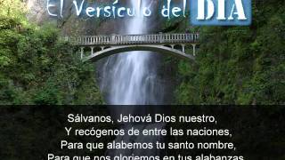 Miniatura del video: El versiculo del dia .com - Salmos 106 v47