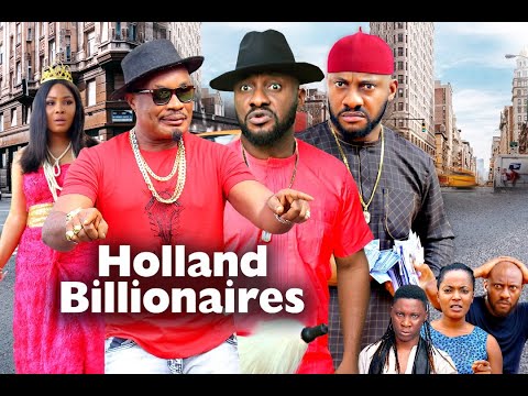 HOLLAND BILLIONAIRES SEASON 1 - (New Movie) YUL EDOCHIE 2020 Latest Nigerian Nollywood Movie Full HD