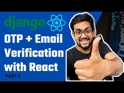 Login with OTP Django + React | Email verification in Django + React | Part 2 thumbnail