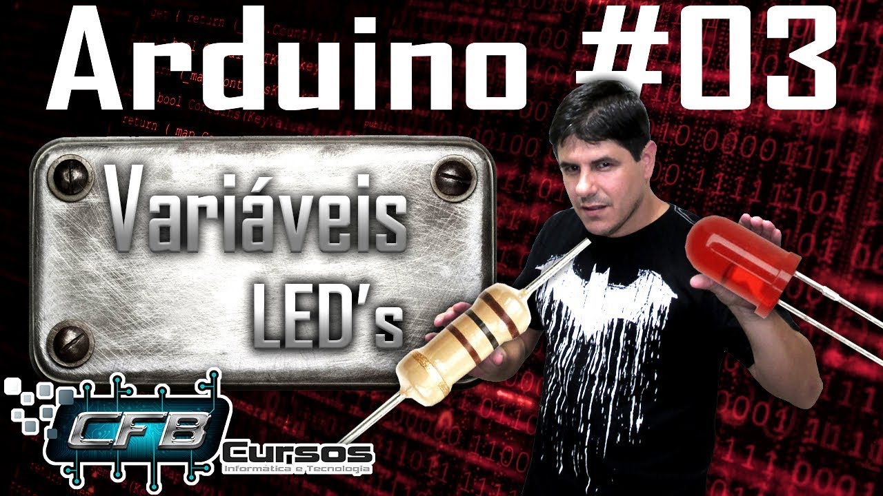 Curso de Arduino #03 - Declaração de variáveis, piscando um led