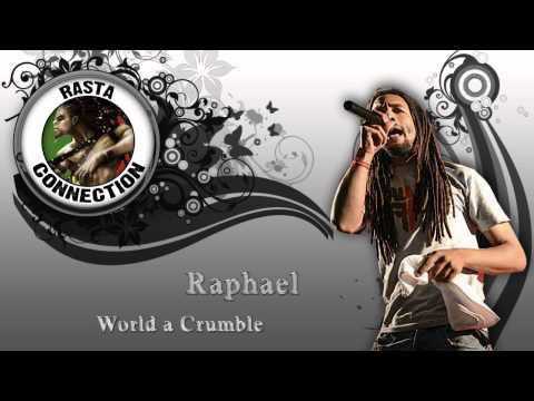 RAPHAEL - WORLD A CRUMBLE (DUBPLATE)