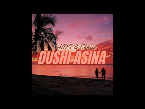 HDS & Chento - Dushi asina