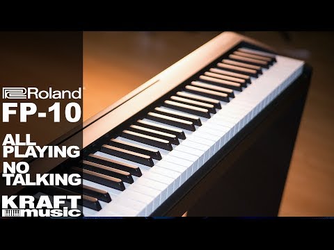 Roland FP-10 Digital Piano - All Playing, No Talking