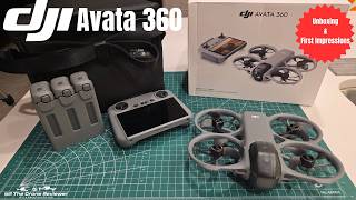 DJI Avata 360 Unboxing & First Impressions