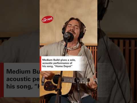 Medium Build plays a solo acoustic version of "Home Depot" in studio