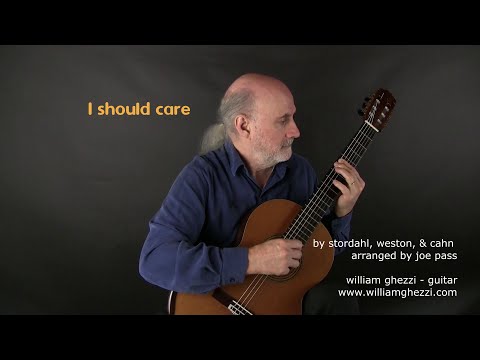I Should Care arranged by Joe Pass - @WilliamGhezzi , guitar