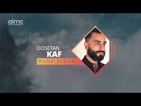 Rahe Jahani - DOSETAN KAF 👏🏼 | رهی جهانی - دوستان کف | NEW AFGHAN SONG 2021