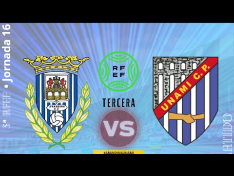 J16 Grupo VIII Tercera Federación. Arandina CF - Unami CP