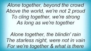 Barry Manilow - Alone Together Lyrics_1