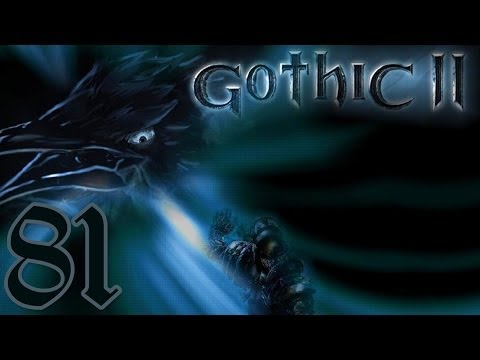 Let's Play Gothic II [81] - Schluss mit Denkspielchen!