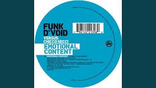 Emotional Content (Funk D'void Remix)