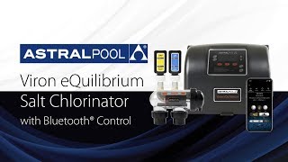 Viron eQuilibrium Chlorinator with Bluetooth Control Viron eQuilibrium Chlorinator with Bluetooth Control
