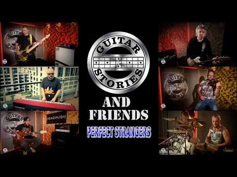 GUITAR STORIES AND FRIENDS "Perfect Strangers"