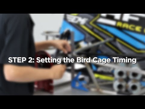 2 Setting Bird Cage Timing
