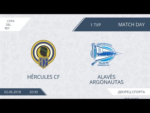 AFL18. Spain. Copa Del Rey. Day 1. Hércules CF - Alavés Argonautas.