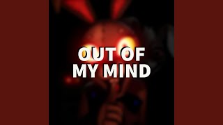 Out of My Mind